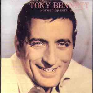 Tony Bennett - 16 Most Requested Songs