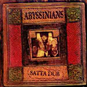 Abyssinians - Satta Dub