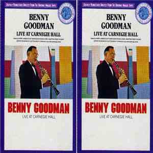 Benny Goodman - Live At Carnegie Hall
