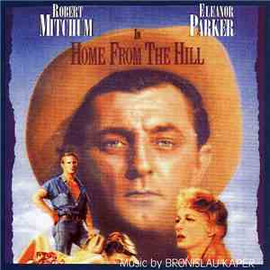 Bronislaw Kaper - Home From The Hill