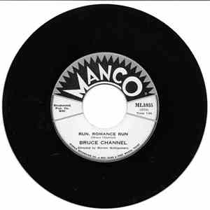 Bruce Channel - Run, Romance Run