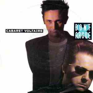 Cabaret Voltaire - Don't Argue