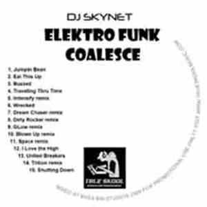 DJ Skynet - Elektro Funk Coalesce