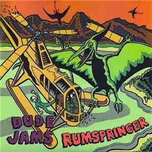 Dude Jams / Rumspringer - Dude Jams / Rumspringer
