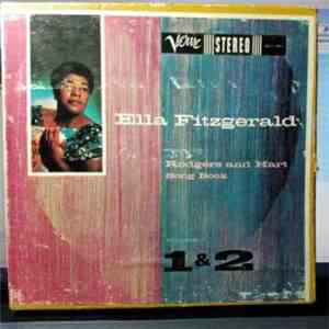 Ella Fitzgerald - Sings The Rodgers And Hart Song Book Volume 1 & 2