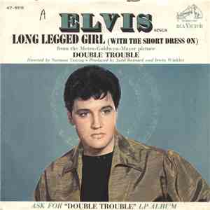 Elvis Presley With The Jordanaires - Long Legged Girl (With The Short Dress ...