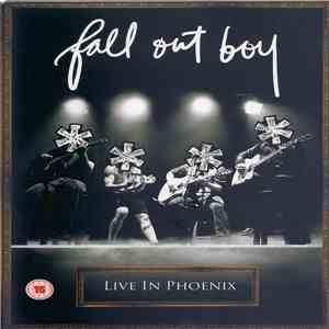 Fall Out Boy -     Live In Phoenix