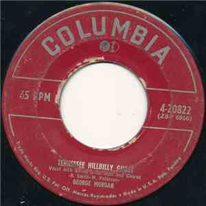 George Morgan  - Tennessee Hillbilly Ghost / My Heart Keeps Telling Me