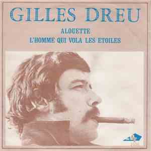 Gilles Dreu - Alouette