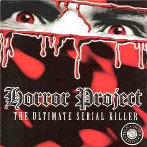 Horror Project - The Ultimate Serial Killer