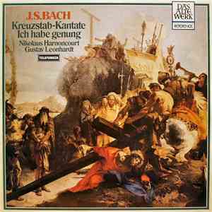 J.S. Bach - Nikolaus Harnoncourt • Gustav Leonhardt - Kreuzstab-Kantate • I ...