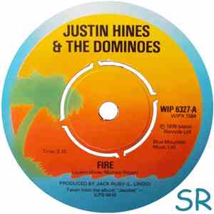 Justin Hines & The Dominoes - Fire / Natty Take Over