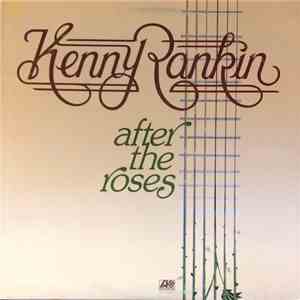 Kenny Rankin - After The Roses