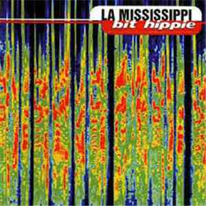 La Mississippi - Bit Hippie