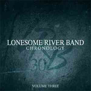 Lonesome River Band - Chronology (Volume Three)