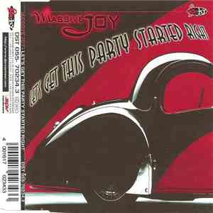 Massive Joy - Let's Get This Party Started Right