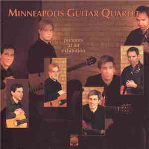 Minneapolis Guitar Quartet - Pictures At An Exhibition