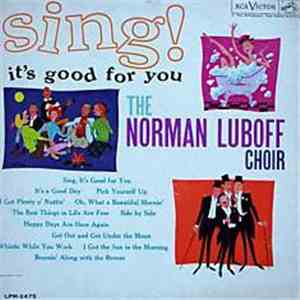 Norman Luboff Choir - Sing! It's Good For You