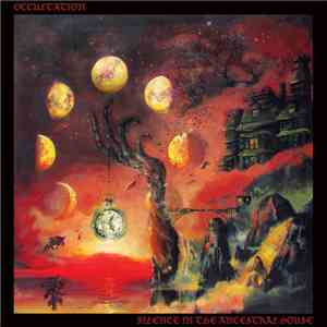 Occultation - Silence In The Ancestral House