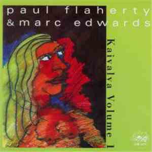 Paul Flaherty & Marc Edwards - Kaivalya Volume 1