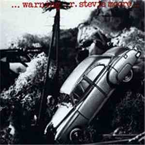 R. Stevie Moore - Warning: