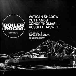 Russell Haswell - Live In The Boiler Room