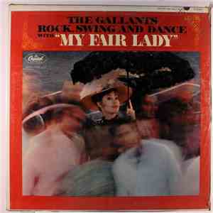 The Gallants - Rock, Swing And Dance With 