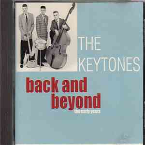 The Keytones - Back And Beyond - The Early Years