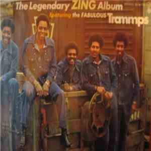 The Trammps Featuring The Tramps Fabolous - The Legendary Zing Album