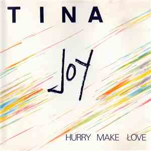 Tina Joy - Hurry Make Love