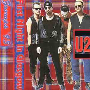 U2 - First Night In Glasgow (07-08-1993)