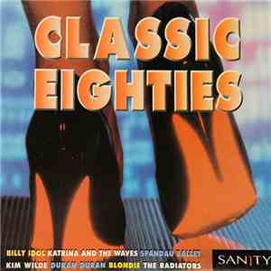 Various - Classic Eighties