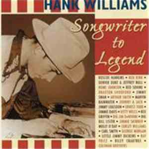 Various - Hank Williams: Songwriter To Legend