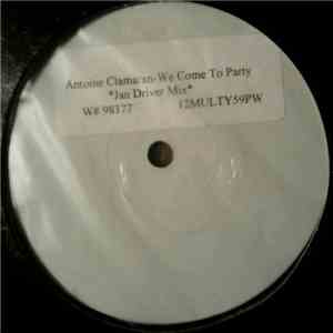 Antoine Clamaran - We Come To Party