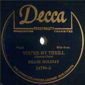 Billie Holiday - You're My Thrill / Crazy He Calls Me