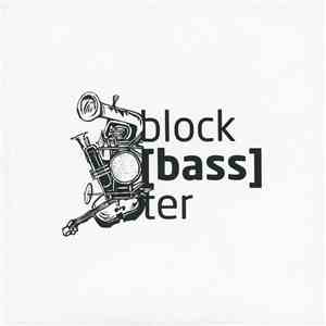 Block[bass]ter - Block[bass]ter
