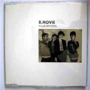 B-Movie - Polar Opposites
