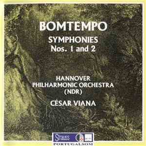 Bomtempo – Hannover Philharmonic Orchestra (NDR), César Viana - Symphonies  ...