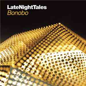 Bonobo - LateNightTales