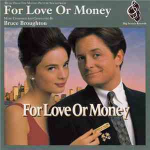 Bruce Broughton - For Love Or Money (Music From The Motion Picture Soundtra ...