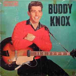 Buddy Knox - Buddy Knox