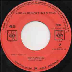 Carlos Jordan Y Sus Ritmos - Buscandote
