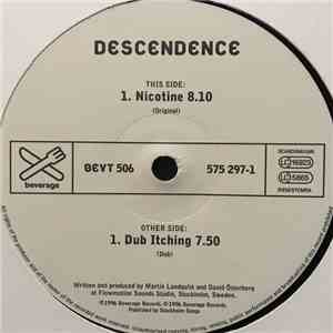 Descendence - Nicotine / Dub Itching