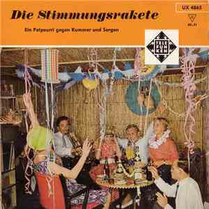 Die Blaskapelle S. Vierlinger Und Eine Fidele Runde - Die Stimmungsrakete - ...
