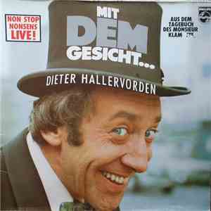 Dieter Hallervorden - Mit Dem Gesicht...