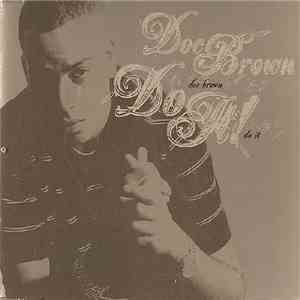 Doc Brown - Do It