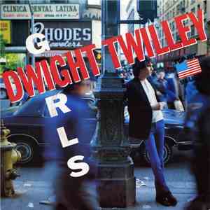 Dwight Twilley - Girls