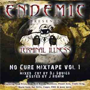 Endemic - No Cure Mixtape Volume 1