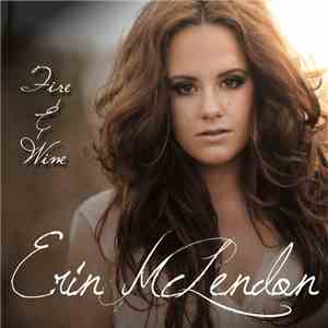 Erin McLendon - Fire & Wine