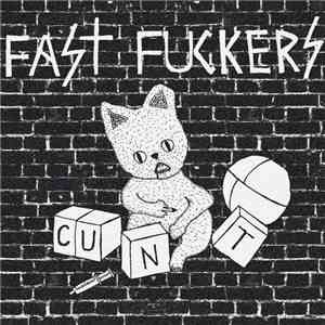 Fast Fuckers - Ну и не надо!